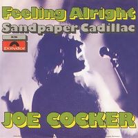 Joe Cocker - Feelin' Alright cover