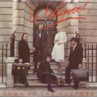 Dr Feelgood - Down at the Doctors cover