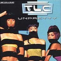 TLC - Unpretty cover