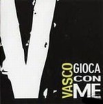 Vasco Rossi - Gioca con me cover