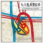 Luciano Ligabue - Il centro del mondo cover