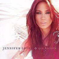 Jennifer Lopez - Que hiciste cover