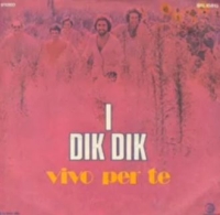 I Dik Dik - Vivo per te cover