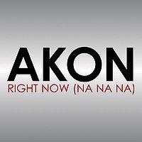 Akon - Right Now (Na Na Na) cover