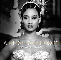 Alesha Dixon - Breathe Slow cover
