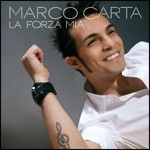 Marco Carta - La forza mia cover