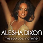 Alesha Dixon - The Boy Does Nothing cover