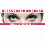 Alessandra Amoroso - Estranei a partire da ieri cover