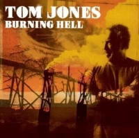 Tom Jones - Burning Hell cover