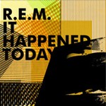 REM - It Happened Today cover