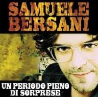 Samuele Bersani - Un periodo pieno di sorprese cover