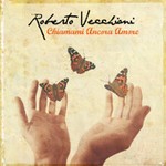 Roberto Vecchioni - Chiamami ancora amore (Sanremo 2011) cover