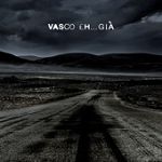 Vasco Rossi - Eh.. gi cover