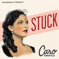 Caro Emerald - Stuck cover