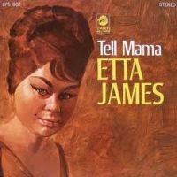 Etta James - Tell Mama cover
