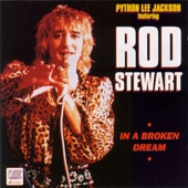 Rod Stewart & Python Lee Jackson - In a Broken Dream cover