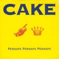 Cake - Perhaps perhaps perhaps cover