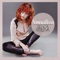 Annalisa - Senza Riserva cover