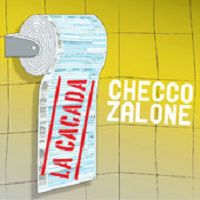 Checco Zalone - La cacada cover
