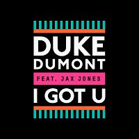 Duke Dumont ft. Jax Jones - I Got U cover