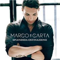 Marco Carta - Splendida ostinazione cover