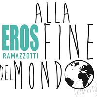 Eros Ramazzotti - Alla fine del mondo cover