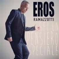 Eros Ramazzotti - Sei un pensiero speciale cover