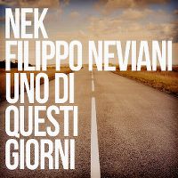 Nek - Uno di questi giorni cover