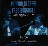 Peppino Di Capri & Fred Bongusto - Fatti cosi' cover