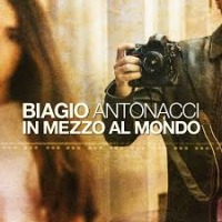 Biagio Antonacci - In mezzo al mondo cover