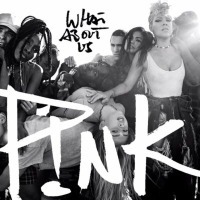 Pink - What About Us cover