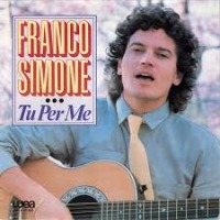 Franco Simone - Tu per me cover