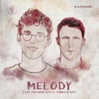 Lost Frequencies ft James Blunt - Melody cover