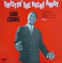 Sam Cooke - Twistin' The Night Away cover