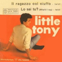 Little Tony - Lo sai tu (What'd I Say) cover