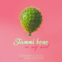 Deborah Iurato ft. Soul System - Stammi bene (On my mind) cover