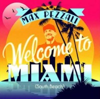 Max Pezzali - Welcome to Miami (South Beach) cover