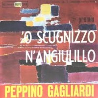 Peppino Gagliardi - 'O scugnizzo cover