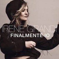 Irene Grandi - Finalmente io cover