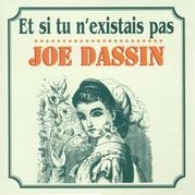 Joe Dassin - Et si tu n'existais pas cover