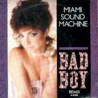 Miami Sound Machine - Bad Boy cover