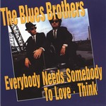 Blues Brothers - Everybody Needs Somebody To Love cover