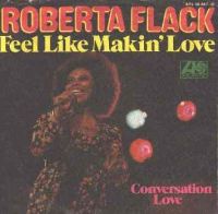 Roberta Flack - Feel Like Makin' Love cover