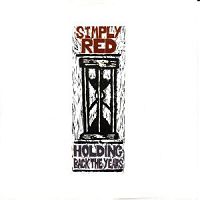 Simply Red - Holding Back The Years cover