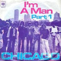 Chicago - I'm A Man cover