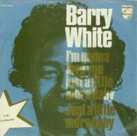 Barry White - I'm Gonna Love You Just a Little More Baby cover