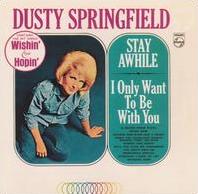 Dusty Springfield - I Only Want To Be With You cover