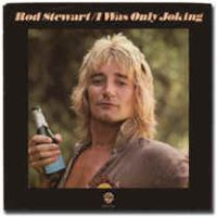 Rod Stewart - I Was Only Joking cover