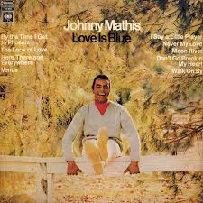 Johnny Mathis - Love Is Blue cover