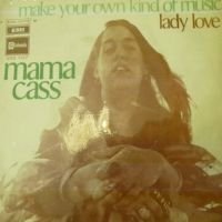 Mama Cass Elliot - Make Your Own Kind Of Music cover